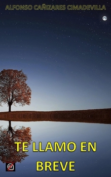 Paperback Te Llamo En Breve [Spanish] Book