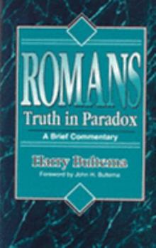 Paperback Romans - Truth in Paradox Book