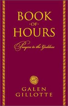 Paperback Book of Hours: Prayers to the Goddess Book