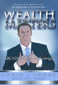 Hardcover Wealth Matters: Abundance Is Your Birthright! Book