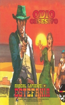 Odio obsesivo (Colección Oeste)