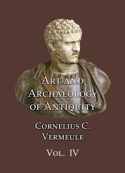 Hardcover Art and Archaeology of Antiquity Volume IV Book