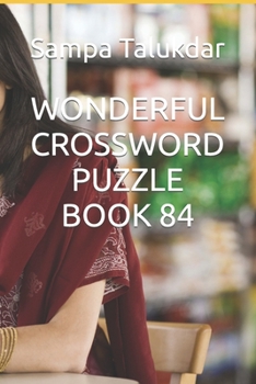WONDERFUL CROSSWORD PUZZLE BOOK 84