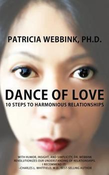 Paperback Dance of Love: 10 Steps to Harmonious Relationships Book