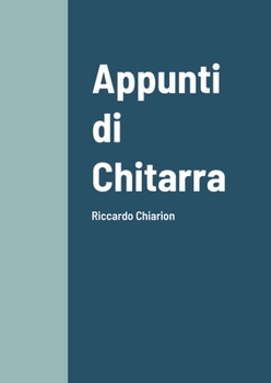 Paperback Appunti di Chitarra [Italian] Book