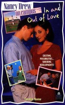 In and Out of Love (Nancy Drew: On Campus, #22) - Book #22 of the Nancy Drew: On Campus