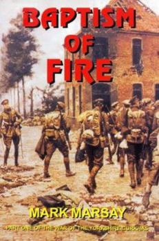 Paperback Baptism of fire: an account of the 5th Green Howards at the Battle of St.Julien, during the Second Battle of Ypres, April 1915 Book