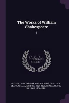 Paperback The Works of William Shakespeare: 3 Book