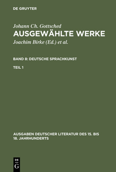 Hardcover Ausgewählte Werke, Bd 8/Tl 1, Ausgaben deutscher Literatur des 15. bis 18. Jahrhunderts Band 8/Teil 1 [German] Book