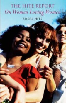 Hardcover The Hite Report on Women Loving Women Book