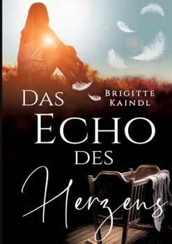 Paperback Das Echo des Herzens [German] Book
