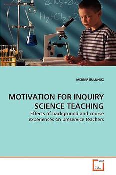 Paperback Motivation for Inquiry Science Teaching Book