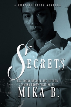 Secrets: A Chantel Fifty Novella (The Chantel Fifty Series)
