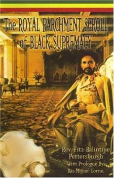 Paperback The Royal Parchment of Black Supremacy Book