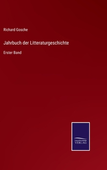 Hardcover Jahrbuch der Litteraturgeschichte: Erster Band [German] Book