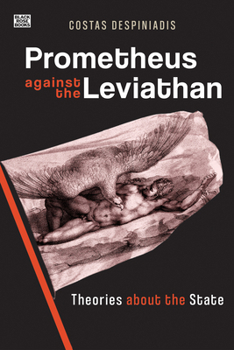 Paperback Prometheus Against the Leviathan: Theories about the State Book