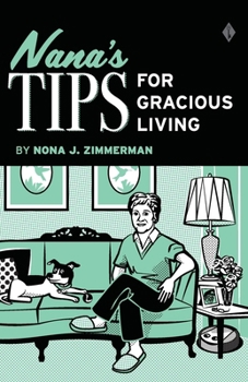 Paperback Nana's Tips for Gracious Living Book