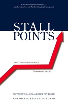 Paperback Stall Points: Most Companies Stop Growing--Yours Doesn't Have to Book