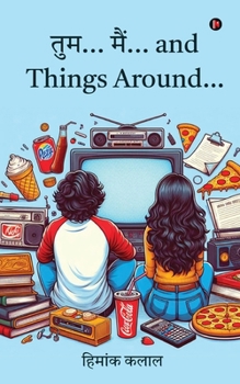 Paperback Tum... Mein... and Things Around... [Hindi] Book