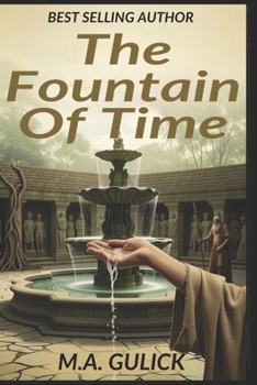 THE FOUNTAIN OF TIME