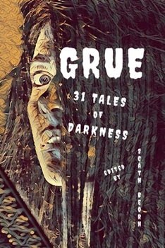 Paperback Grue: 31 Tales of Darkness Book