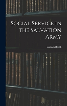 Hardcover Social Service in the Salvation Army Book
