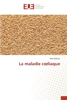 Paperback La maladie coeliaque [French] Book