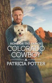 Colorado Cowboy - Book #6 of the Home to Covenant Falls