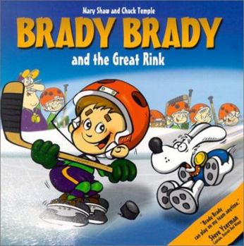 Brady Brady And the Great Rink