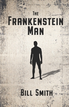 Paperback The Frankenstein Man Book