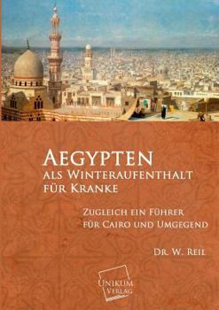Paperback Aegypten ALS Winteraufenthalt Fur Kranke [German] Book