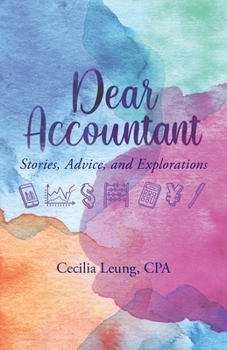 Paperback Dear Accountant: Stories, Advice, and Explorations Book