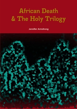 Paperback African Death & The Holy Trilogy Book