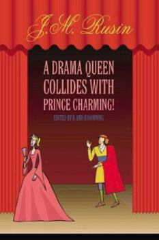 Paperback A Drama Queen Collides with Prince Charming! Book