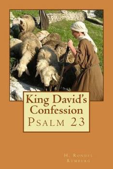 Paperback King David's Confession: Psalm 23 Book