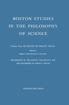 Hardcover Proceedings of the Boston Colloquium for the Philosophy of Science,1962-1964: In Honor of Philipp Frank Book