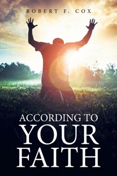 Paperback According to Your Faith Book