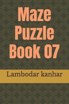 Paperback Maze Puzzle Book 07 Book