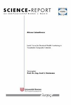 Paperback Lamb Waves for Structural Health Monitoring in Viscoelastic Composite Materials Book
