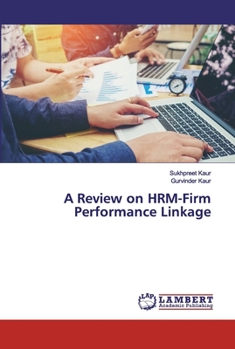 Paperback A Review on HRM-Firm Performance Linkage Book