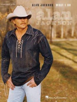 Paperback Alan Jackson - What I Do Book