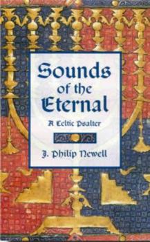 Hardcover Sounds of the Eternal : A Celtic Psalter Book