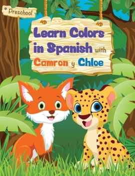 Paperback Learn Colors in Spanish with Camron and Chloe [Spanish] Book