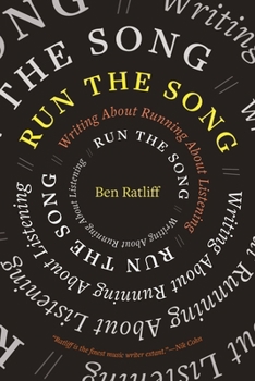 Paperback Run the Song: Writing about Running about Listening Book