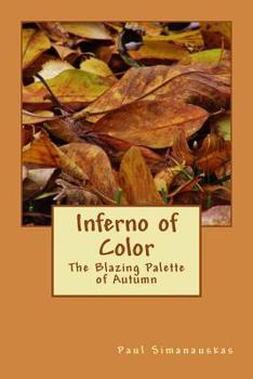 Inferno of Color: The Blazing Palette of Autumn