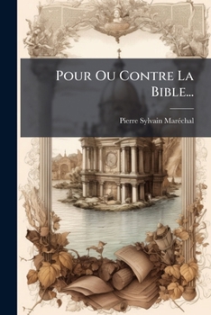 Paperback Pour Ou Contre La Bible... [French] Book