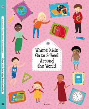 Hardcover Where Kids Go to School Around the World Book