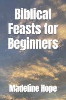 Paperback Biblical Feasts for Beginners Book