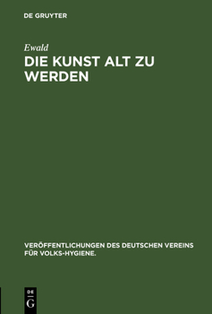 Hardcover Die Kunst Alt Zu Werden [German] Book