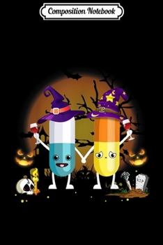 Paperback Composition Notebook: Pharmacist Halloween Pills Pharmacist Journal/Notebook Blank Lined Ruled 6x9 100 Pages Book
